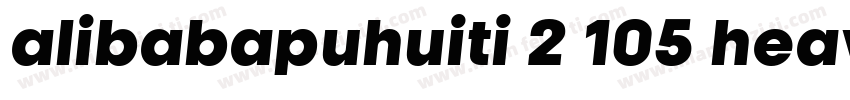 alibabapuhuiti 2 105 heavy下载字体转换